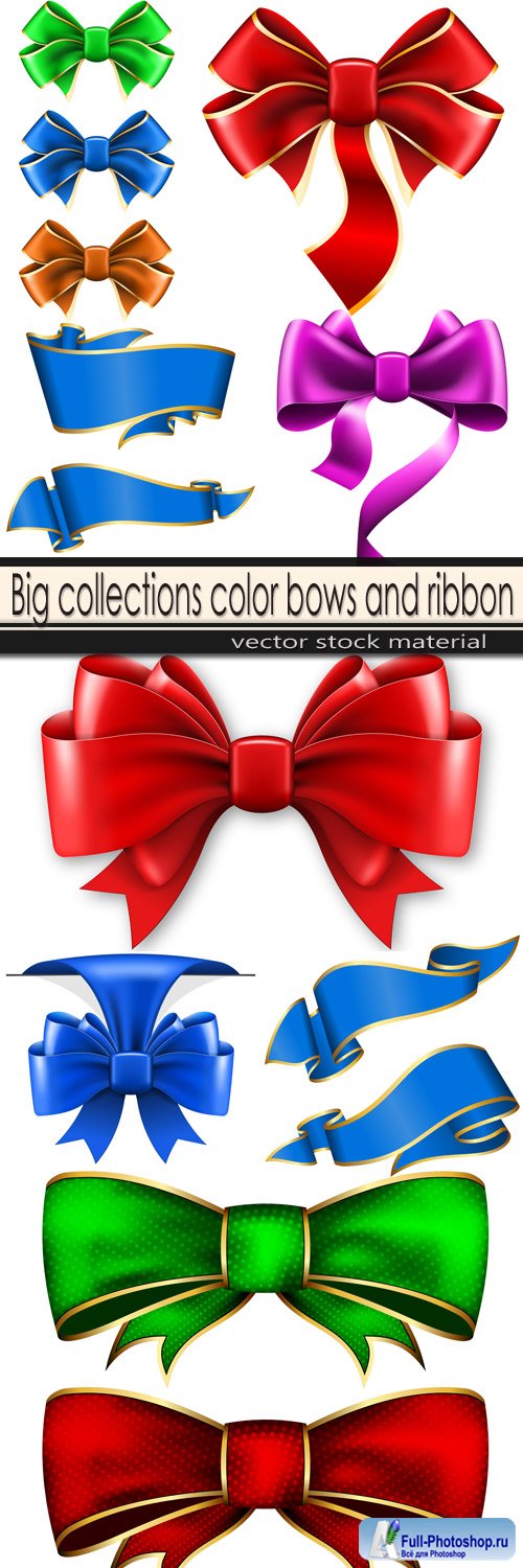 Big collections color bows and ribbon