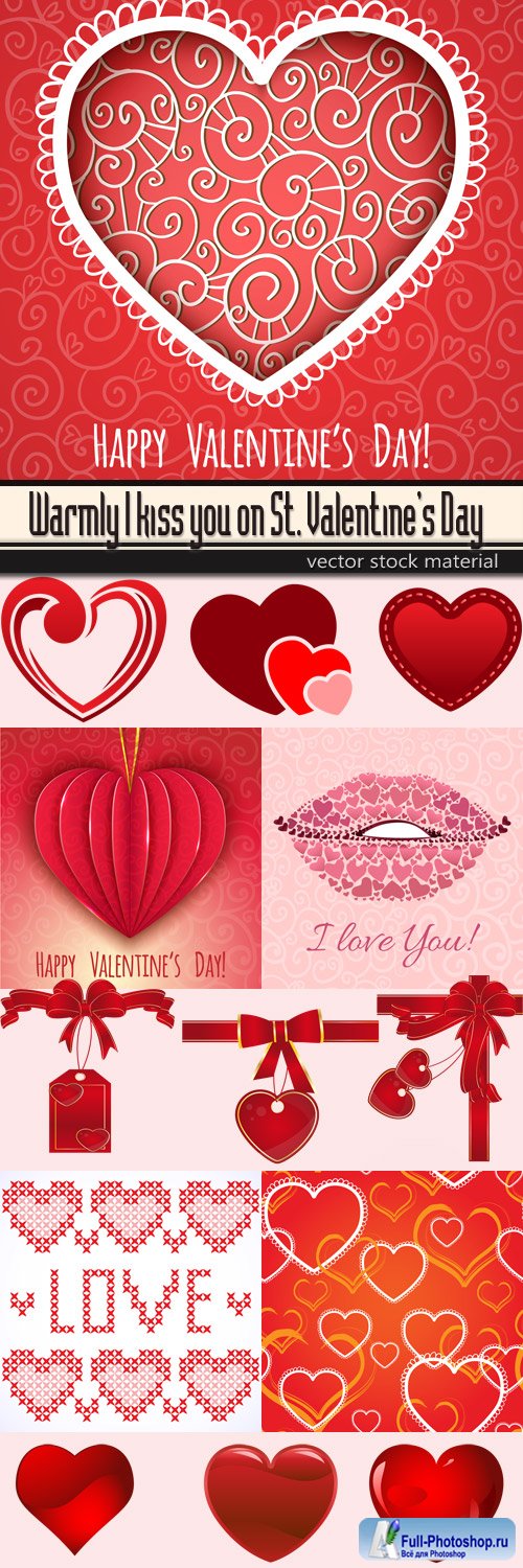 Warmly I kiss you on St. Valentine's Day