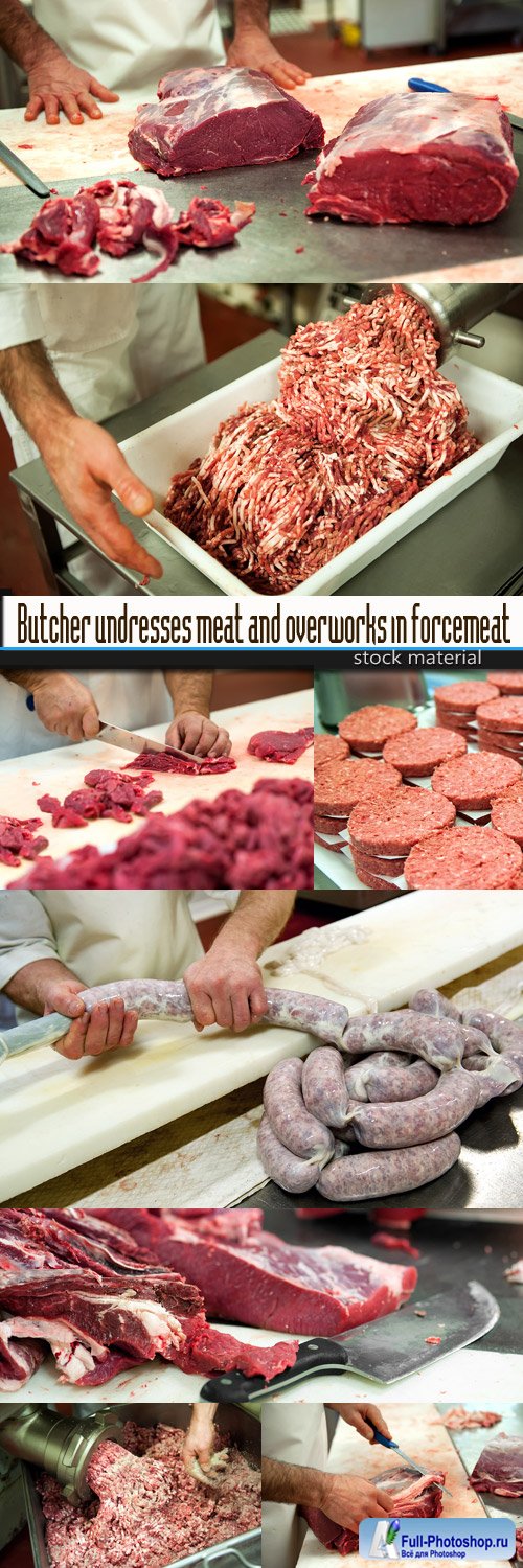 Butcher undresses meat and overworks in forcemeat