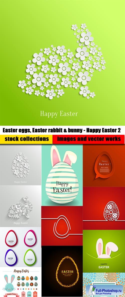 Easter eggs, Easter rabbit & bunny - Happy Easter 2 - Set of 20xEPS Professional Vector Stock