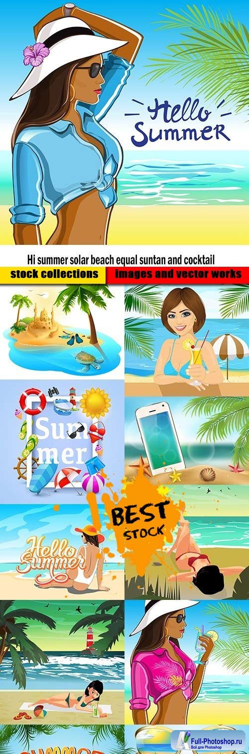 Hi summer solar beach equal suntan and cocktail