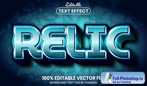 Relic text, font style editable text effect