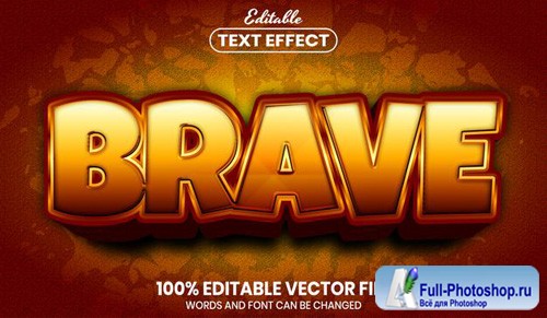 Brave text, font style editable text effect